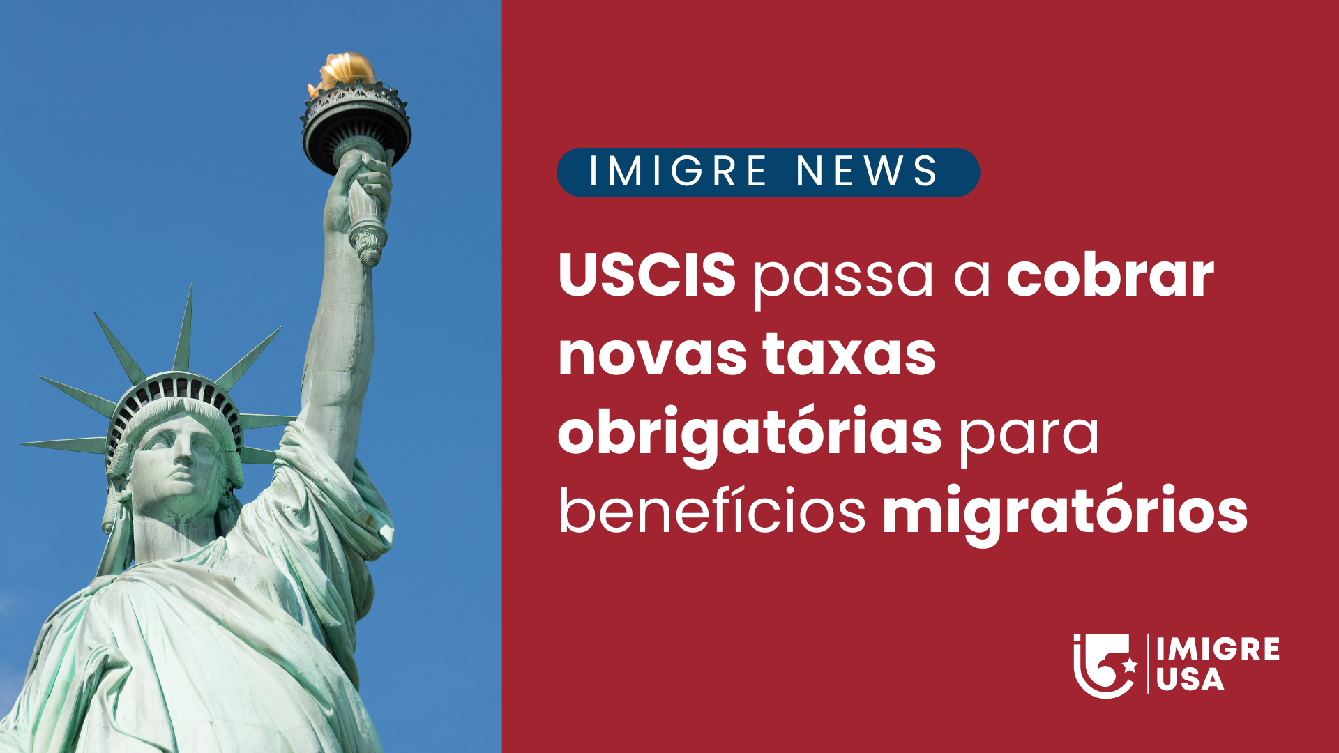 USCIS passa a cobrar novas taxas obrigatórias para benefícios migratórios