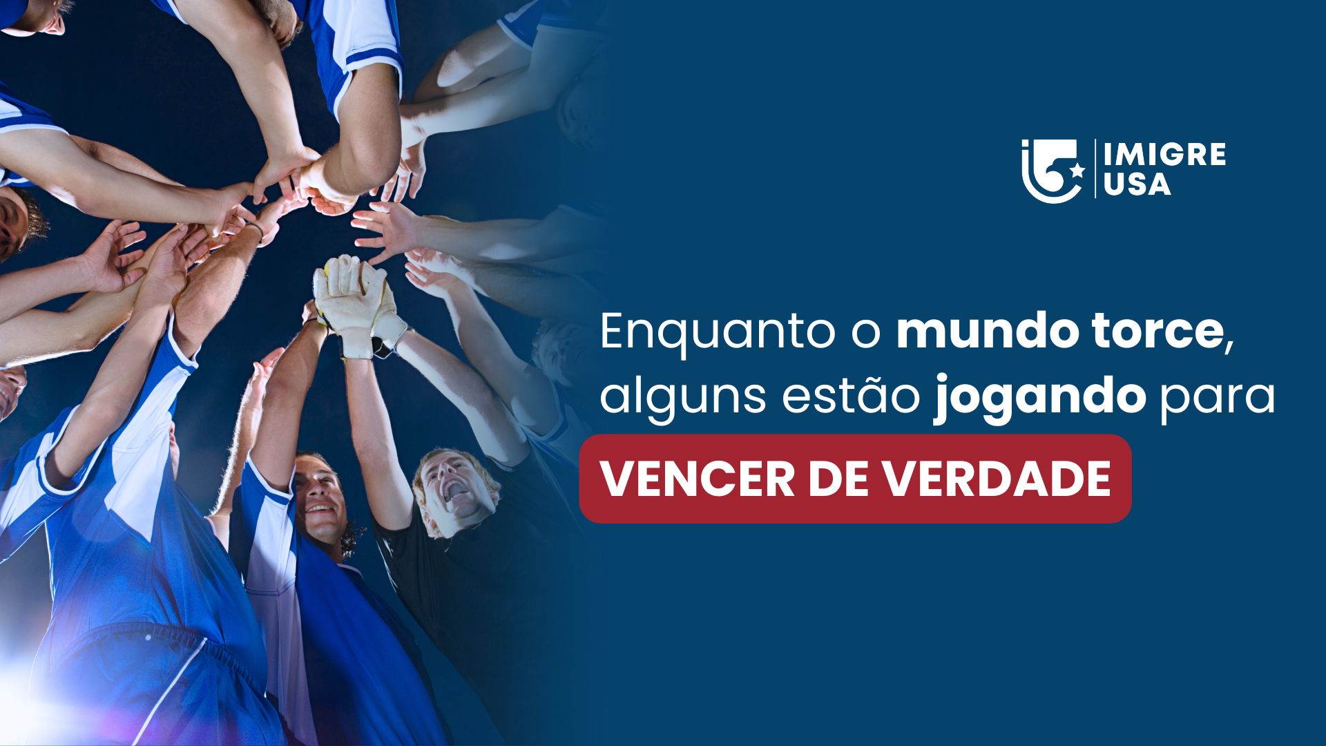 Enquanto o mundo torce, alguns estão jogando pra vencer de verdade