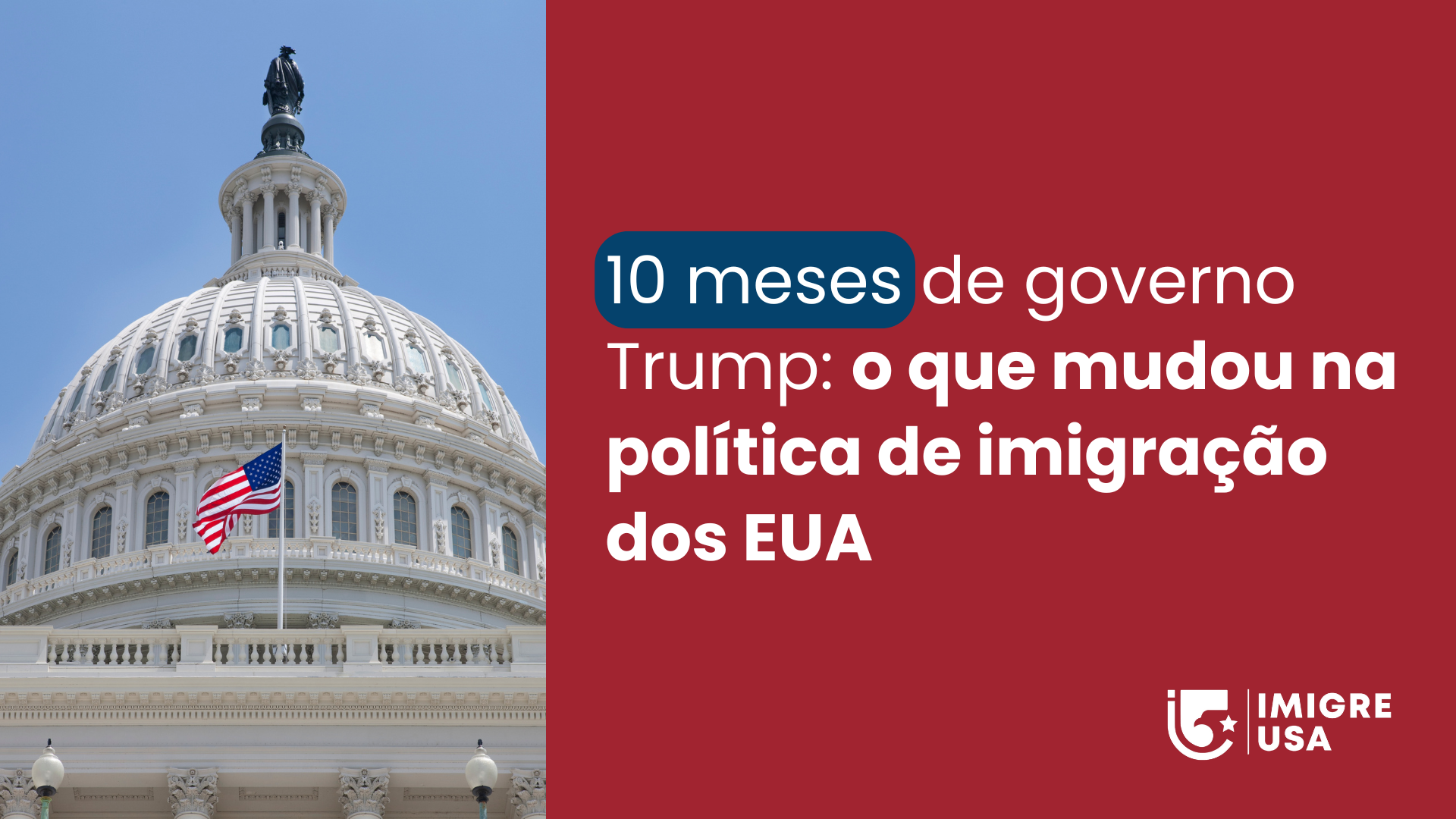 10 meses de governo Trump: o que mudou na política de imigração dos EUA